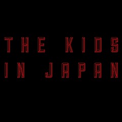 The Kids in Japan