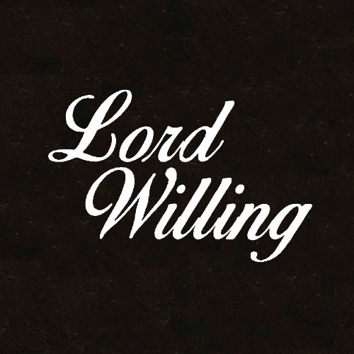 LORD WILLING’s avatar
