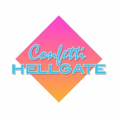 Confetti Hellgate
