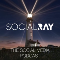 SocialRay Podcast: Influencers and Entrepreneurs