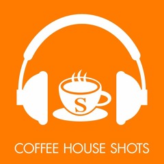 Coffee House shots