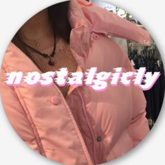 nostalgicly