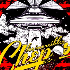 Los Increíbles Chepos