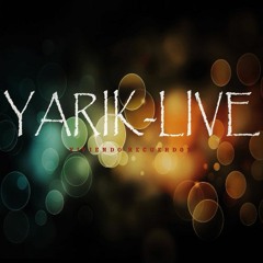YARIK-LIVE