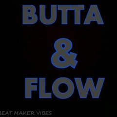 Butta & Flow