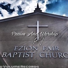 Ezion Fair Baptist Church Music