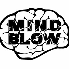 MIND BLOW