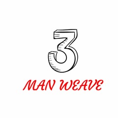 3 Man Weave