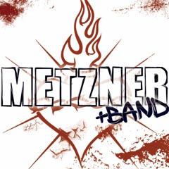 METZNER und Band