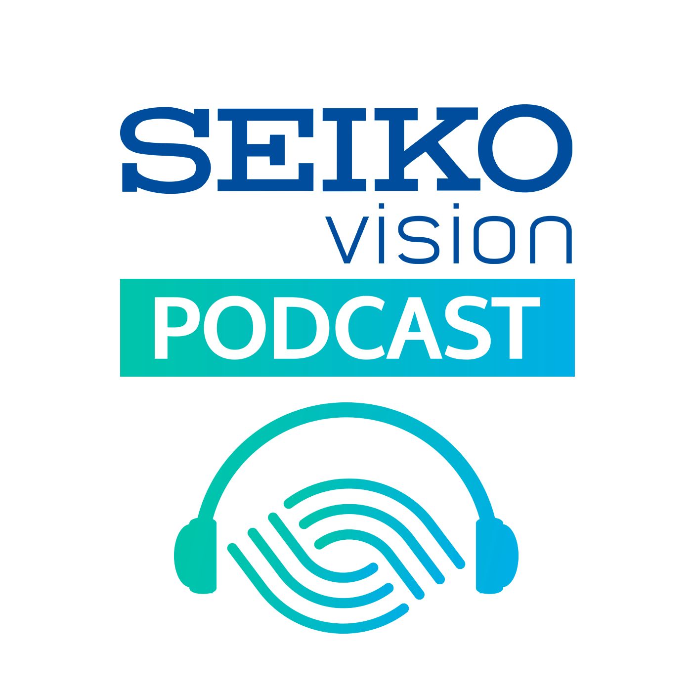 SeikoVision Podcast