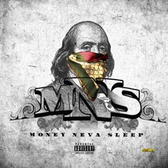 MoneyNevaSleep ENT