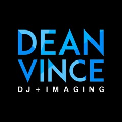 Dean Vince DJ + Imaging
