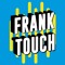 Frank Touch