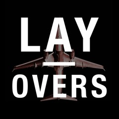 Layovers ✈︎ Air Travel Podcast