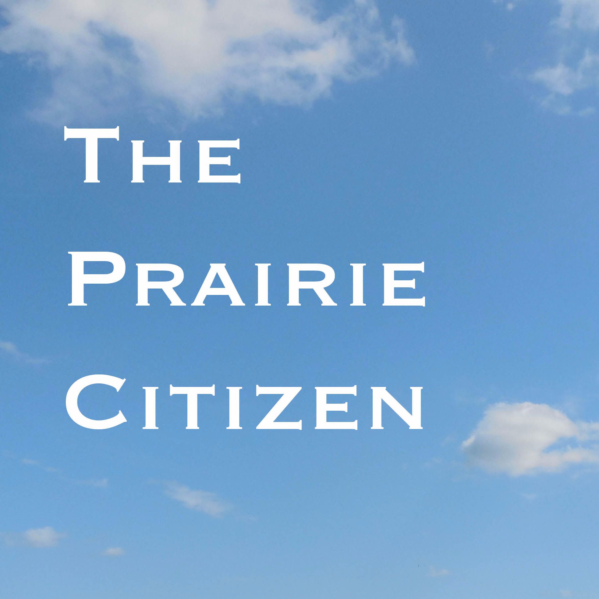 The Prairie Citizen podcast artwork