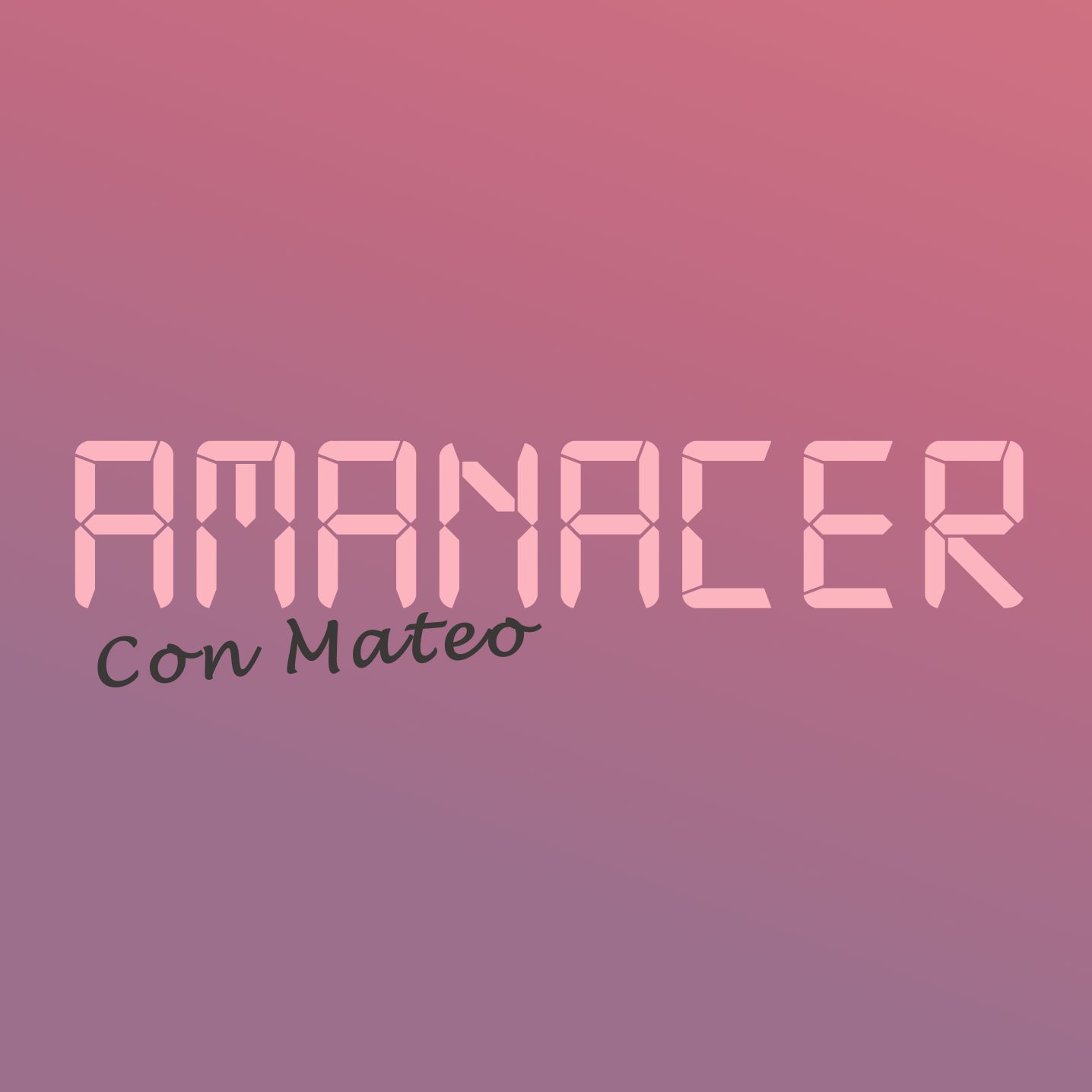 Amanacer con mateo