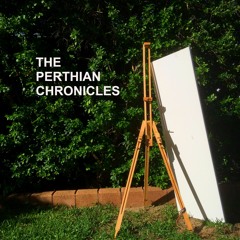 Perthian Chronicles