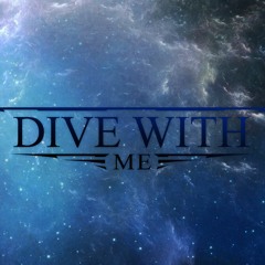 Dive With Me [Post-Rock|Atmospheric|Ambient]