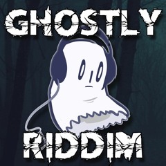 Ghostly Riddim