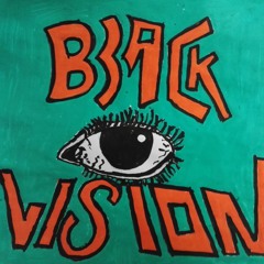 Black Vision