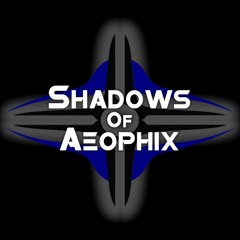 Shadows Of Aeophix