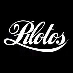 PILOTOS