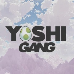☆YOSHI GANG☆