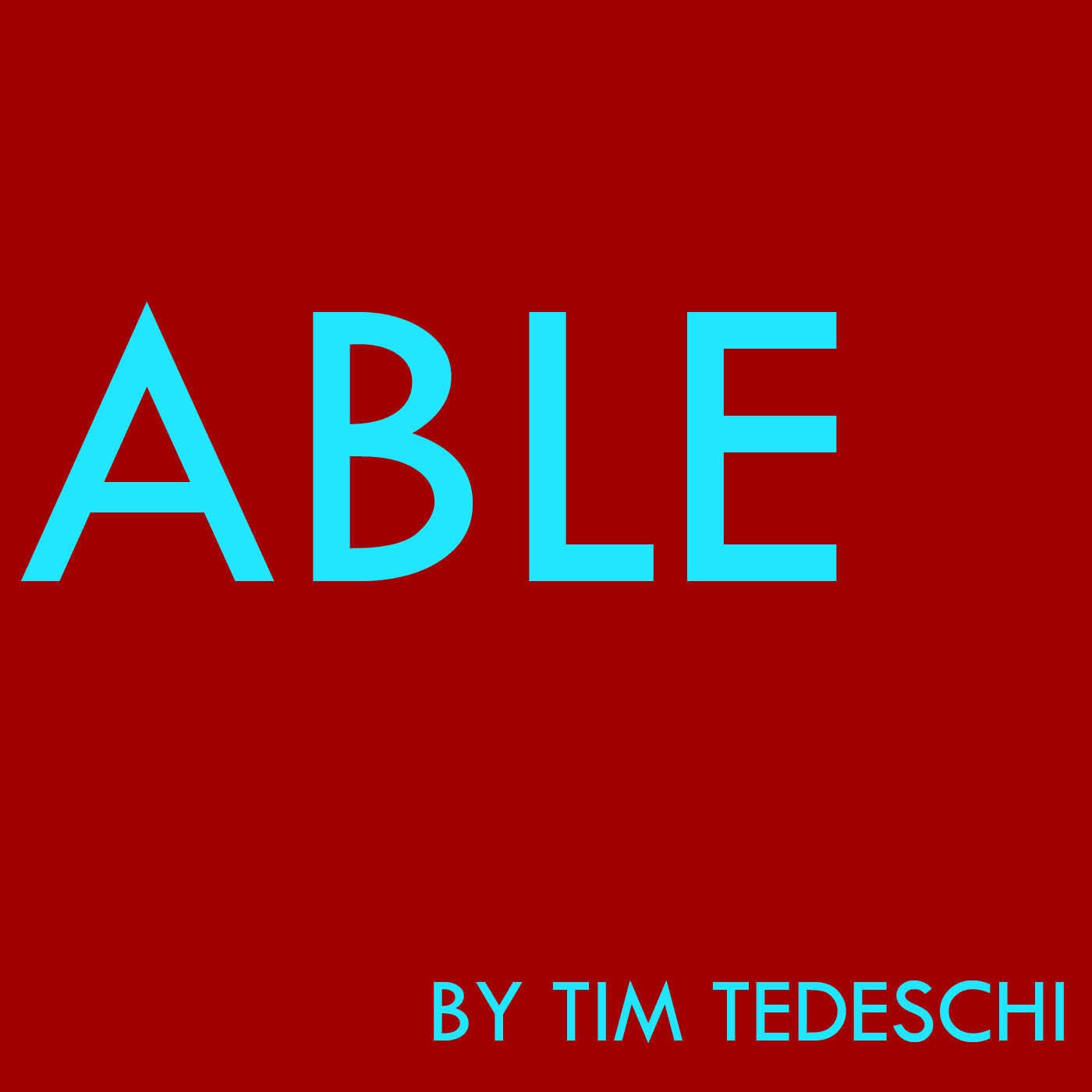 Able by Tim Tedeschi