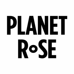 PlanetRose