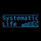 Systematic Life