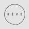 R Ê V E