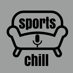 Sports and Chill Podcast