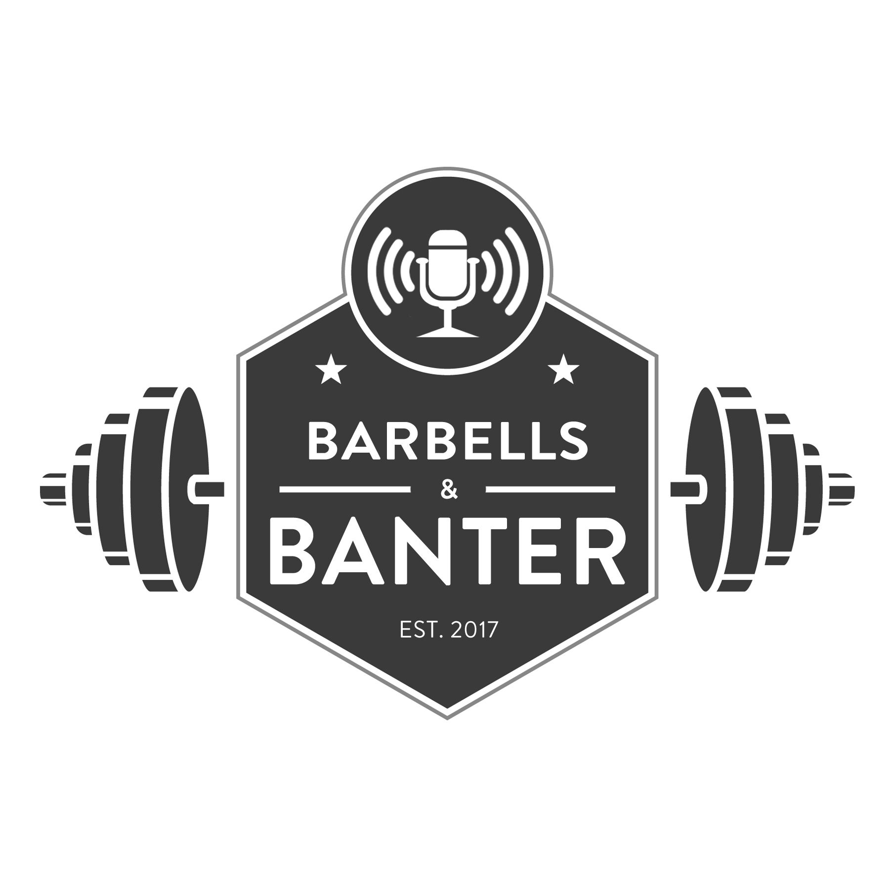 Barbells & Banter Podcast