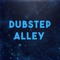 DubstepAlley