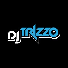DJ Trizzo