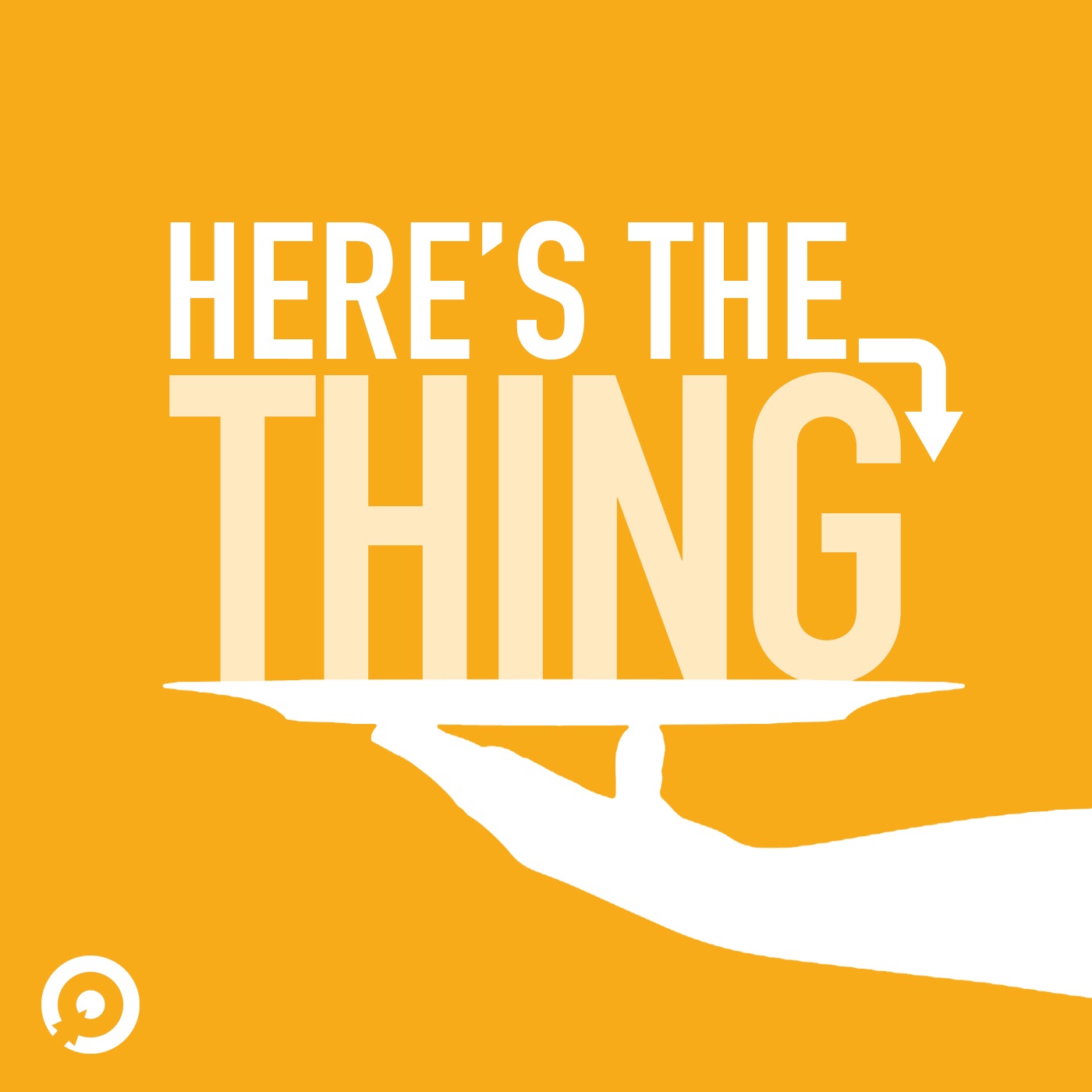 Here's The Thing Podcast