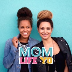 MOM LIFE YO