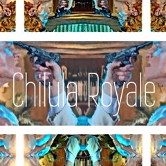 Chilula Royale