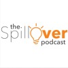 The Spillover Podcast