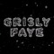 Grisly Faye