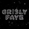 Grisly Faye
