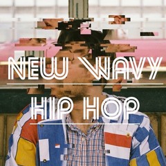 New Wavy Hip-Hop 🌊