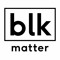 blk matter