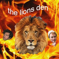 The Lions Den
