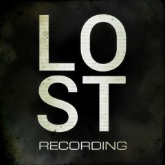 L.O.S.T Recording