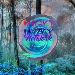 MAGICK MUZICK NETWORK