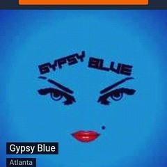 Gypsy Blue Tracks 4 You!!!!