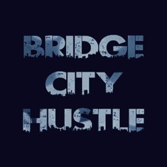 Bridge City Hustle