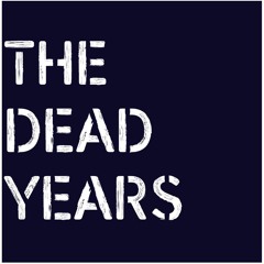 The Dead Years