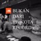 Bukan Dari Ibukota Records